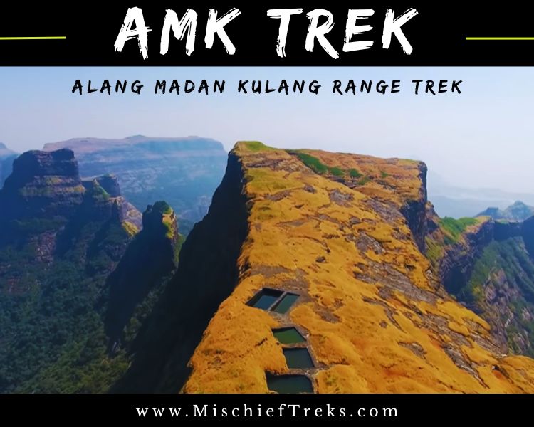 Alang Madan Kulang Trek from Mumbai, AMK Trek, Copyright: Mischief Treks. Source: www.mischieftreks.com